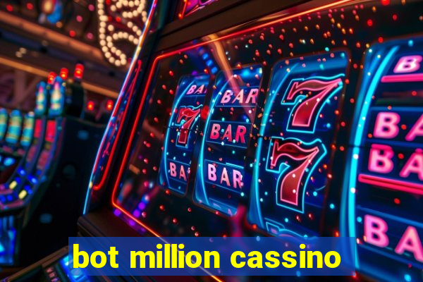 bot million cassino